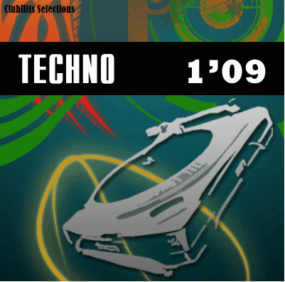 ClubHits Selections - Techno 1'09 (2009) 