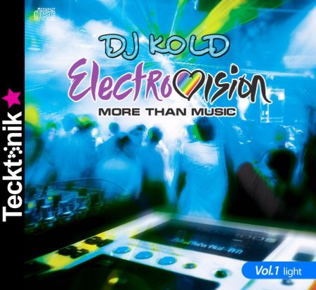 Dj KOLD Electro - Vision vol.1(more than music 2009) 