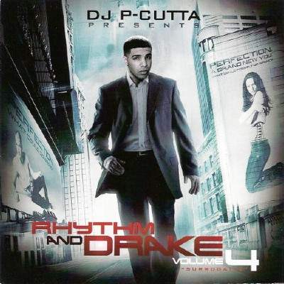 Drake - Rhythm & Drake 4 