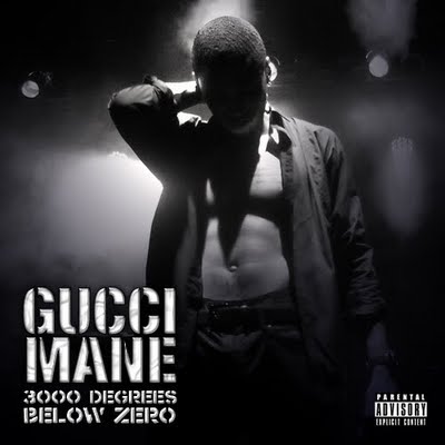 Gucci Mane - 3000 Degrees Below 0 