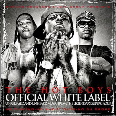The Hot Boys - Official White Label 