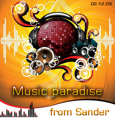 VA-Music paradise from Sander (03.12.09) 