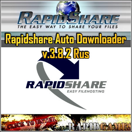 Rapidshare Auto Downloader v.3.8.2 Rus 