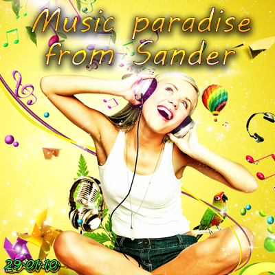 VA-Music paradise from Sander (29.01.10) 